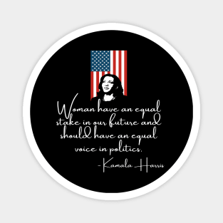 Women In Politics Madam VP Harris Quote Inauguration 2021 Magnet